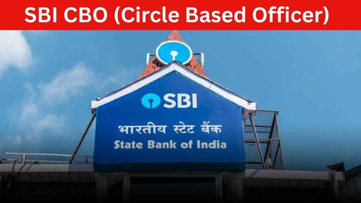 SBI CBO (Circle Based Officer) Kya Hai