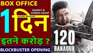 120 Bahadur Box Office Collection Day 1