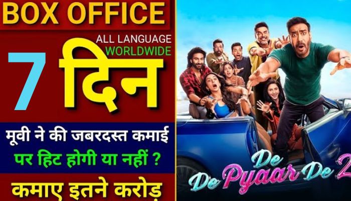 De De Pyaar De 2 Box Office Collection Day 7