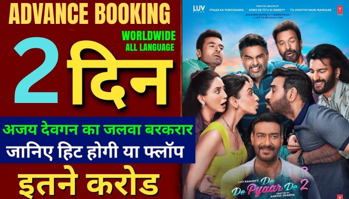 De De Pyar De 2 Movie Advance Collection