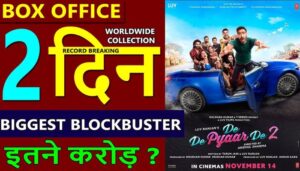 De De Pyaar De 2 Box Office Collection Day 2