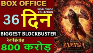 Kantara Chapter 1 Box Office Collection Day 36