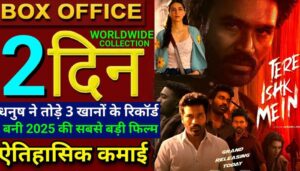 Tere Ishq Mein Box Office Collection Day 2