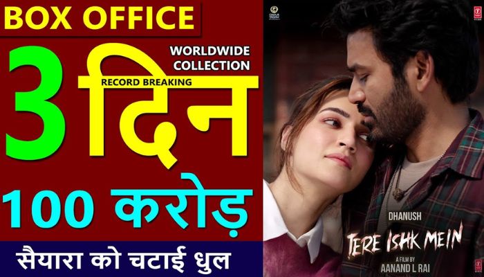 Tere Ishq Mein Box Office Collection Day 3